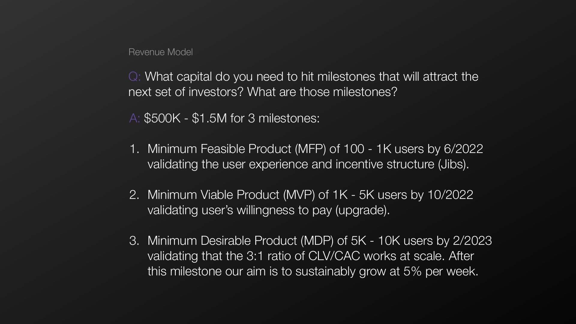 Funding milestones for product validation and growth